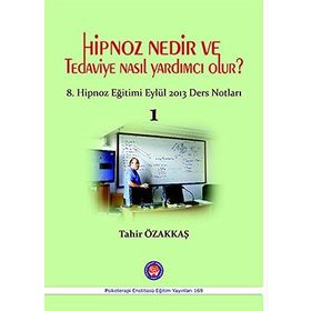 Hipnoz Nedir ve Tedaviye Nasıl Yardımcı Olur? - Tahir Özakkaş