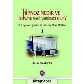 Hipnoz Nedir ve Tedaviye Nasıl Yardımcı Olur? - Tahir Özakkaş