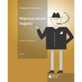 Hipnozcunun Yeğeni - Yevgeniy Panteleyeviç Dubrovin