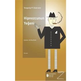 Hipnozcunun Yeğeni - Yevgeniy Panteleyeviç Dubrovin