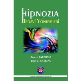 Hipnozla Tedavi Yöntemleri - John G. Watkins