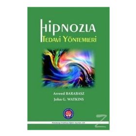 Hipnozla Tedavi Yöntemleri - John G. Watkins