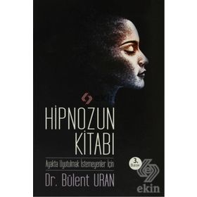 Hipnozun Kitabı - Bülent Uran