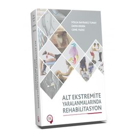 Hipokrat Kitabevi Alt Ekstremite Yaralanmalarında Rehabilitasyon
