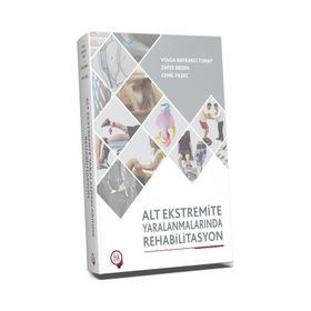 Hipokrat Kitabevi Alt Ekstremite Yaralanmalarında Rehabilitasyon