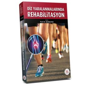 Hipokrat Kitabevi Diz Yaralanmalarında Rehabilitasyon