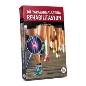 Hipokrat Kitabevi Diz Yaralanmalarında Rehabilitasyon