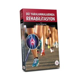 Hipokrat Kitabevi Diz Yaralanmalarında Rehabilitasyon