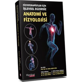 Hipokrat Kitabevi Fizyoterapistler İçin İşlevsel Egzersiz Anatomi ve Fizyolojisi