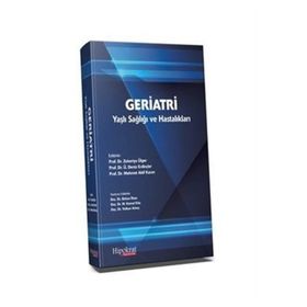 Hipokrat Kitabevi Geriatri Yaşlı Sağlığı ve Hastalıkları