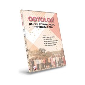 Hipokrat Kitabevi Odyoloji Klinik Uygulama Protokolleri