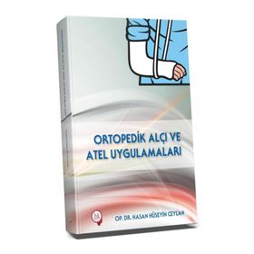 Hipokrat Kitabevi Ortopedik Alçı ve Atel Uygulamaları