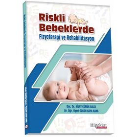 Hipokrat Kitabevi Riskli Bebeklerde Fizyoterapi ve Rehabilitasyon