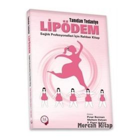 Hipokrat Kitabevi Tanıdan Tedaviye Lipödem