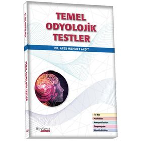 Hipokrat Kitabevi Temel Odyolojik Testler
