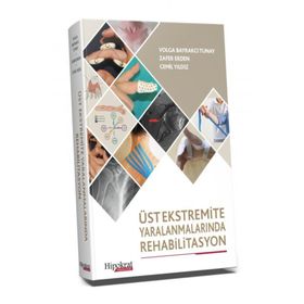 Hipokrat Kitabevi Üst Ekstremite Yaralanmalarında Rehabilitasyon