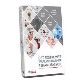 Hipokrat Kitabevi Üst Ekstremite Yaralanmalarında Rehabilitasyon