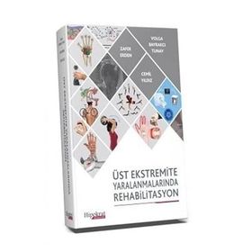 Hipokrat Kitabevi Üst Ekstremite Yaralanmalarında Rehabilitasyon