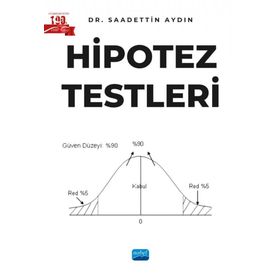 Hipotez Testleri Nobel Akademik Yayıncılık