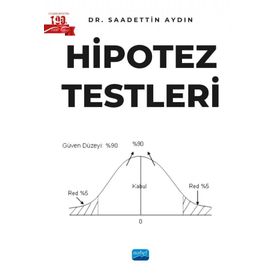 Hipotez Testleri Nobel Akademik Yayıncılık