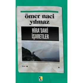 Hira'daki İşaretler - Ömer Naci Yılmaz