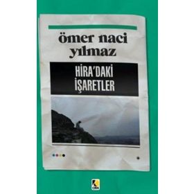 Hira'daki İşaretler - Ömer Naci Yılmaz