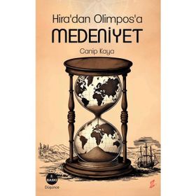 Hiradan Olimposa Medeniyet - Canip Kaya