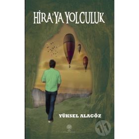 Hira'ya Yolculuk - Yüksel Alagöz