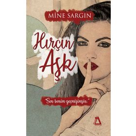 Hırçın Aşk - Mine Sargın