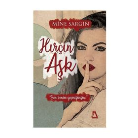 Hırçın Aşk - Mine Sargın
