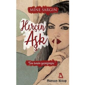 Hırçın Aşk - Mine Sargın