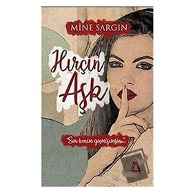 Hırçın Aşk - Mine Sargın