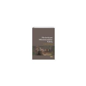 Hıristiyan Mistisizmine Giriş - Halil Temiztürk