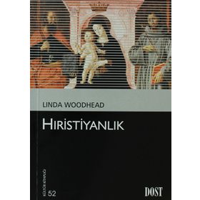 HIRİSTİYANLIK - LINDA WOODHEAD