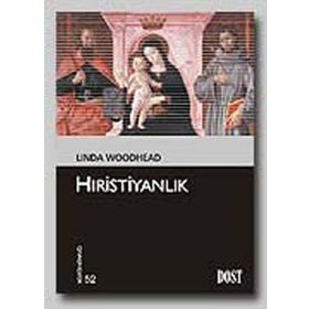 HIRİSTİYANLIK - LINDA WOODHEAD