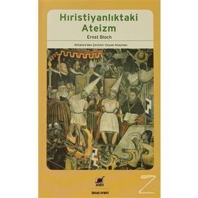 Hıristiyanlıktaki Ateizm - Ernst Bloch