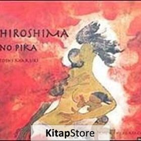 HIROSHIMA NO PIKA - TOSHI MARUKI
