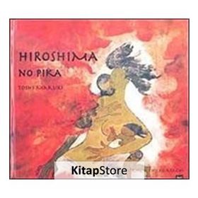 HIROSHIMA NO PIKA - TOSHI MARUKI