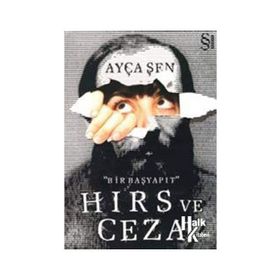 HIRS VE CEZA - AYÇA ŞEN