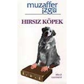HIRSIZ KÖPEK - MUZAFFER İZGU