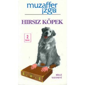 HIRSIZ KÖPEK - MUZAFFER İZGU