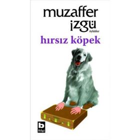HIRSIZ KÖPEK - MUZAFFER İZGU