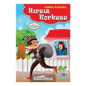 Hırsız Korkusu - Ahmet Kabaklı