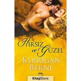 Hırsız ve Güzel - Kerrigan Byrne