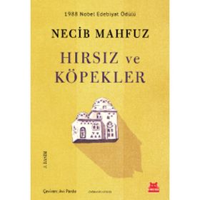 Hırsız ve Köpekler - Necib Mahfuz