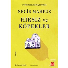 Hırsız ve Köpekler - Necip Mahfuz