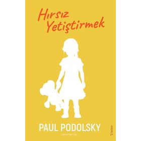 Hırsız Yetiştirmek - Paul Podolsky