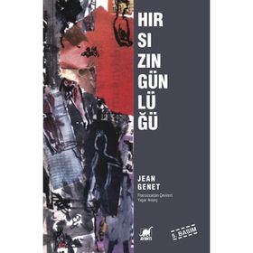 HIRSIZIN GÜNLÜĞÜ - JEAN GENET