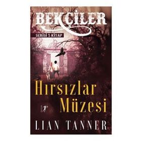 Hırsızlar Müzesi Lian Tanner