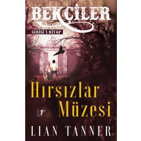 Hırsızlar Müzesi Lian Tanner